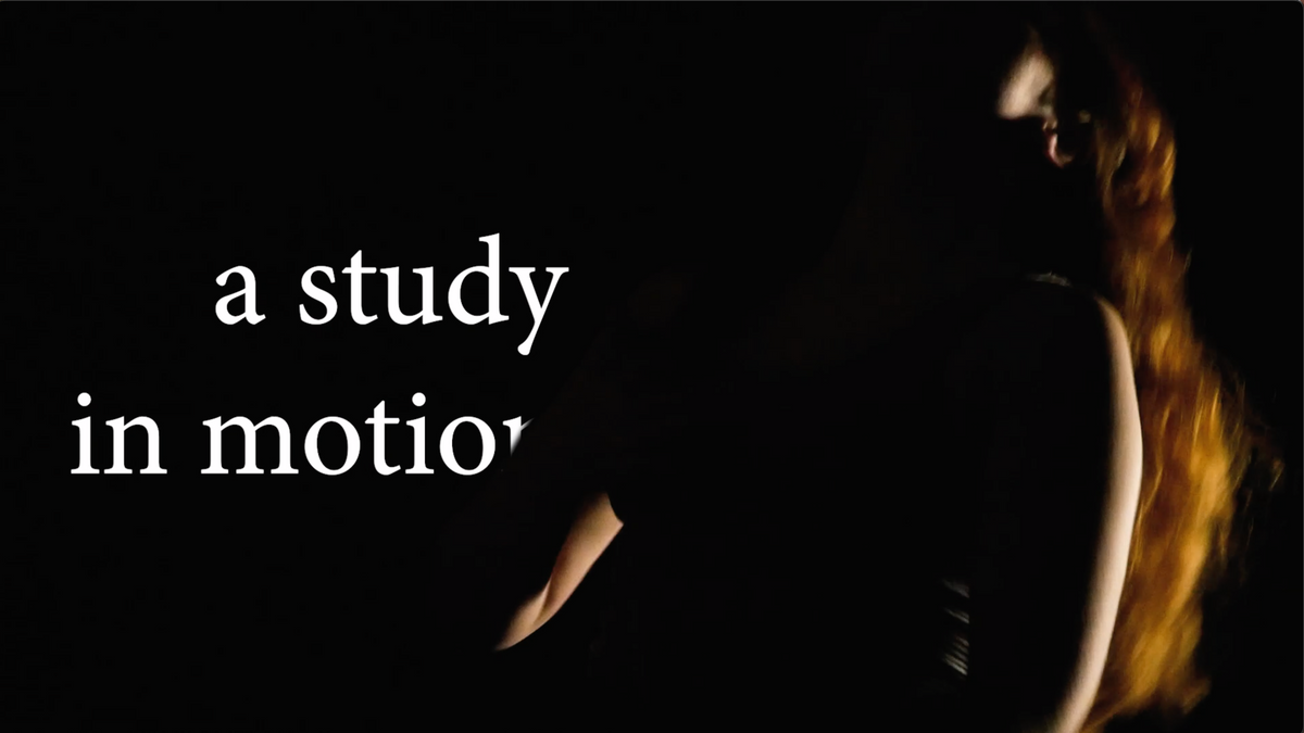 A Study in Motion